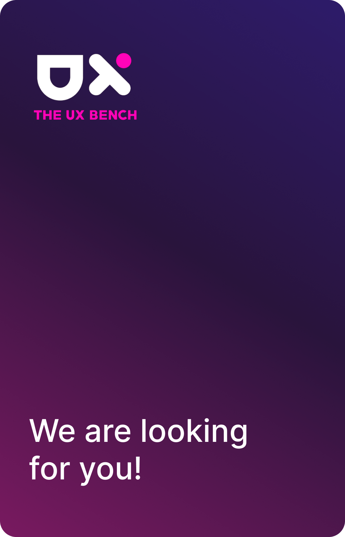 Apply Now in The UX Bench: UI UX Design Agency, App Design, Web Design in Los Angeles, California